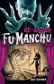 [Fu Manchu 12] • Re-Enter Fu-Manchu